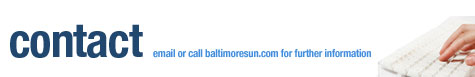 Contact: Email or call baltimoresun.com for further information